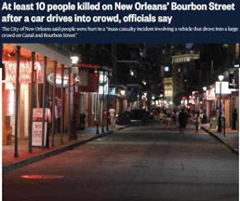 突發(fā)！美國新奧爾良市發(fā)生車輛沖撞行人事件 已致10死30傷